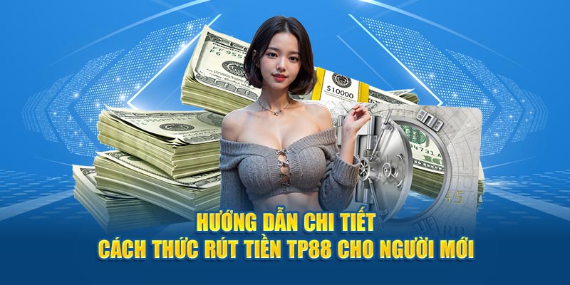 Rút Tiền tp88