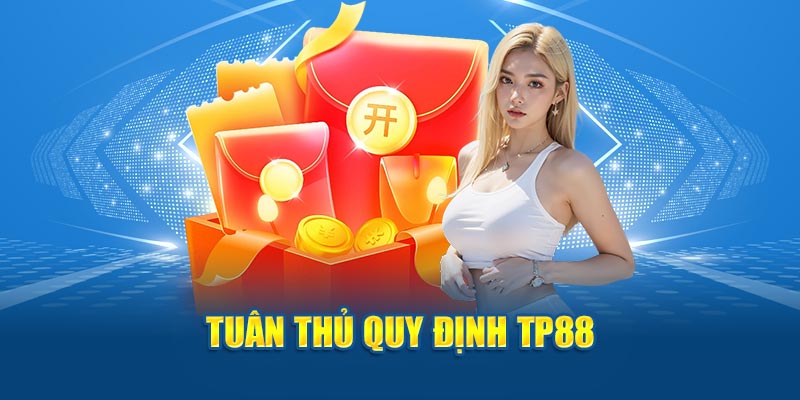 Tuân thủ quy định TP88